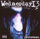 【中古】(CD)Skeletons/Wednesday 13
