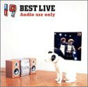 【中古】(CD)19 BEST LIVE Audio use only/19(2)