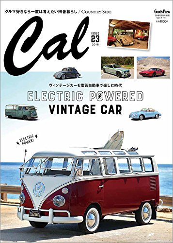 【中古】Cal Vol.23 2018年 09 月号 [雑誌]: GOODS PRESS(グッズプレ ...