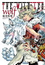 【中古】THE WILD LEG wolf (コミックジンガイ)/姫川明輝