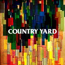 【中古】(CD)COUNTRY YARD/COUNTRY YARD