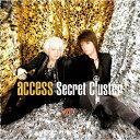 【中古】(CD)Secret Cluster／access