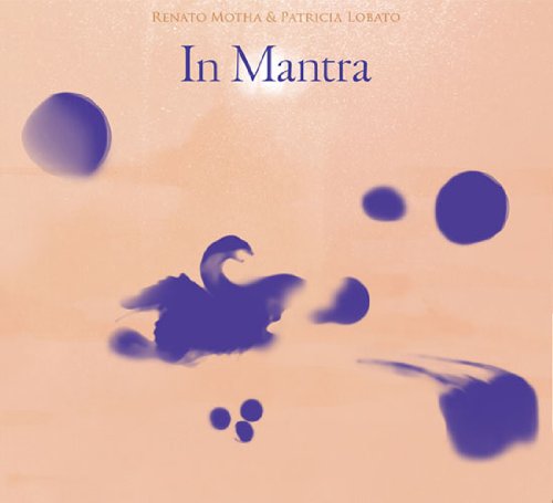 【中古】(CD)イン・マントラ／ヘナート・モタ&パトリシア・ロバート
