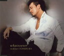 【中古】(CD)whatsoever／米倉利紀、toshinori YONEKURA、Bonnie Bramlett、Delaney Bramlett、柿崎洋一郎、Leon Russell、佐藤慎吾