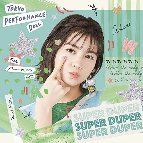 【中古】(CD)SUPER DUPER(脇あかり盤)(特典なし)／東京パフォーマンスドール