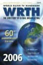 yÁzWorld Radio TV Handbook 2006: The Directory of Global Broadcasting^WRTH