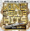 š(CD)KING OF CLUB HITS -EXCLUSIVE PREMIUM TRAXX-DJ ANYU