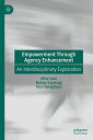 yÁzEmpowerment Through Agency Enhancement: An Interdisciplinary Exploration^Mine SatoANobuo SayanagiAToru Yanagihara