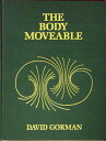 The Body Moveable