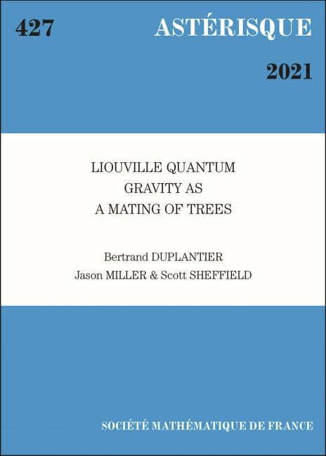 【中古】Liouville Quantum Gravity As a Mating of Trees (Asterisque, 427)／Bertrand Duplantier、Jason Miller、Scott Sheffield