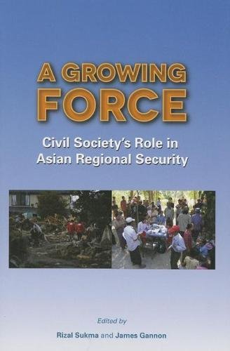 貦Ҥ㤨֡šA Growing Force: Civil Society's Role in Asian Regional SecurityRizal SukmaJames GannonפβǤʤ495ߤˤʤޤ