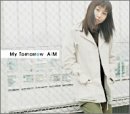 【中古】(CD)My Tomorrow(通常盤)／AiM、大久保薫、樫原伸彦、松木悠、ai