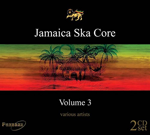 (CD)Jamaica Ska Core Vol.3／Various Artists、Eddie Gray、Tommy James、Leonard Dillon、Mike Vale、Toots Hibbert、Harry Belafonte、Lord Burgess