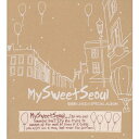 【中古】(CD)SBS ドラマ My Sweet Seoul OST SPECIAL ALBUM／ORIGINAL SOUNDTRACK