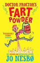 yÁzDoctor Proctor's Fart Powder^Jo Nesbo