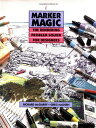 【中古】Marker Magic: The Rendering Problem Solver for Designers／Richard M. McGarry、Greg Madsen