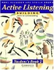 Active Listening: Building Skills for Understanding Student's book／Marc Helgesen、Steven Brown