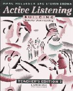 Active Listening: Building Skills for Understanding Teacher's edition／Marc Helgesen、Steven Brown