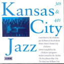 (CD)Kansas City Jazz:30's＆40's／Various