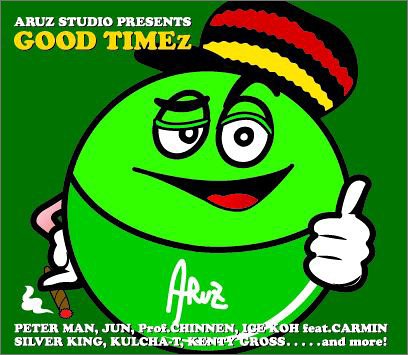 【中古】(CD)ARUZ STUDIO PRESENTS「GOOD TIMEZ」／オムニバス、イロコマネチ、PETER MAN、SILVER KING、JUN、Kalture-T、Kenty Gross、ICE KOH+、Prf.CHINNEN、SOUL EYE