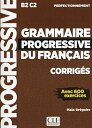 Grammaire progressive du francais. Niveau perfectionnement. Loesungsheft