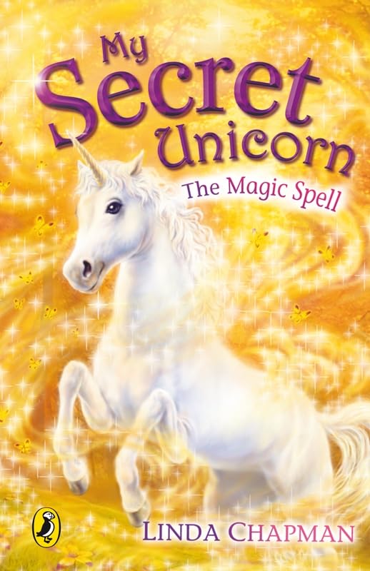 【中古】My Secret Unicorn: The Magic Spell／Linda Chapman