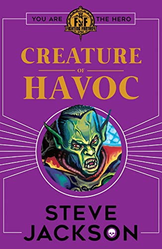   Fighting Fantasy: Creature of Havoc Steve Jackson