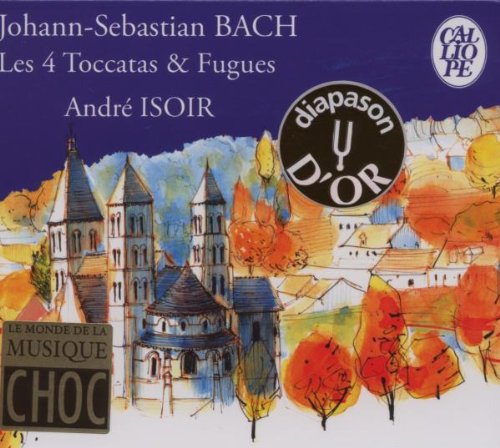 (CD)Bach: Toccatas & Fugues／Andre Isoir