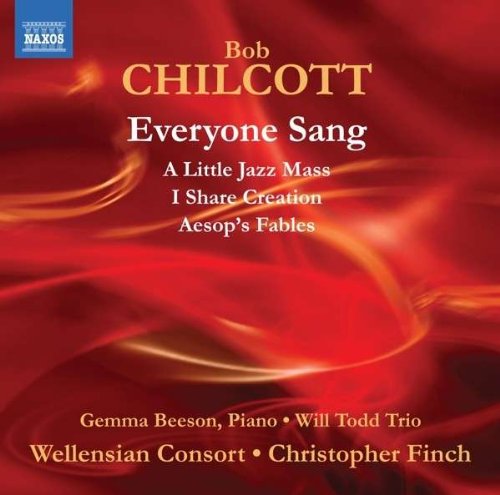 【中古】(CD)ボブ チルコット:誰もが歌った(CHILCOTT, B.: Everyone Sang)