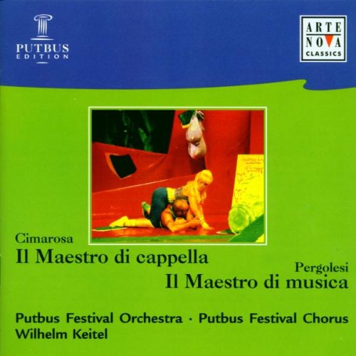 (CD)Cimarosa;Il Maestro Di Cappell／Cimarosa、Pergolesi、Keitel、Putbus Festival Or