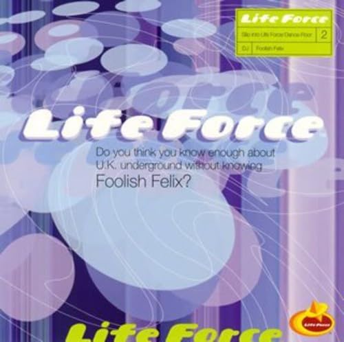 【中古】(CD)ライフフォース・コンパイルド・アンド・ミクスド・バイ・フーリッシュ・フェリックス／フーリッシュ・フェリックス、フーリッシュ・アンド・スライ、デディケイション、L.H.A.S.インク、フーリッシュフェリックス・フィーチャリング・レイ・マン、ダス・エト…