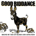 【中古】(CD)Bound By Ties of Blood/Good Riddance
