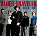 【中古】(CD)Bridge/Blues Traveler