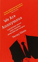 【中古】We Are Anonymous: Inside the Hacker World of LulzSec, Anonymous, and the Glo...