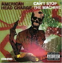 【中古】(CD)Can't Stop the Machine (W/Dvd) (Bril)/American Head Charge