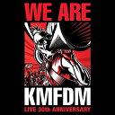 【中古】(CD)We Are Kmfdm: Live 30th../Kmfdm