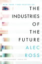 【中古】The Industries of the Future/Alec Ross