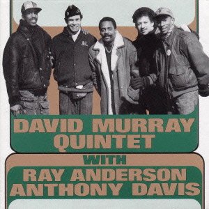 【中古】(CD)デイヴィッド・マレイ・クインテットwithレイ・アンダーソン&アンソニー・デイヴィス／デイヴィッド・マレイ、レイ・アンダーソン、アンソニー・デイヴィス、ケニー・デイヴィス、トミー・キャンベル