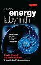 【中古】Out of the Energy Labyrinth: Uniting Energy and the Envirnoment to Avert Cat...