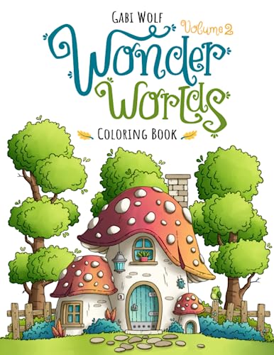 šWonderworlds Volume 2: Magical illustrations for coloringFrau Gab...