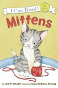 【中古】Mittens (My First I Can Read)/Lola M. Schaefer