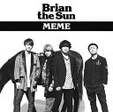 【中古】(CD)MEME/Brian the Sun