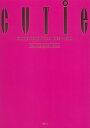【中古】CUTiE CHRONICLE 1989-1999/CUTiE編集部