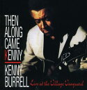 【中古】(CD)Then Along Came Kenny/Kenny Burrell