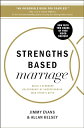 【中古】Strengths Based Marriage: Build a Stronger Relationship by Understanding Eac...