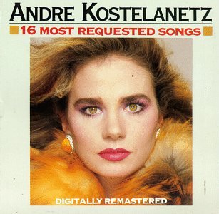 【中古】(CD)16 Most Requested Songs／Andre Kostelanetz