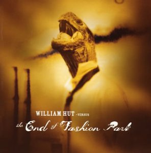 【中古】(CD)ウィリアム・ハット ヴァーサス・ジ・エンド・オブ・ファッション・パーク／ウィリアム・..