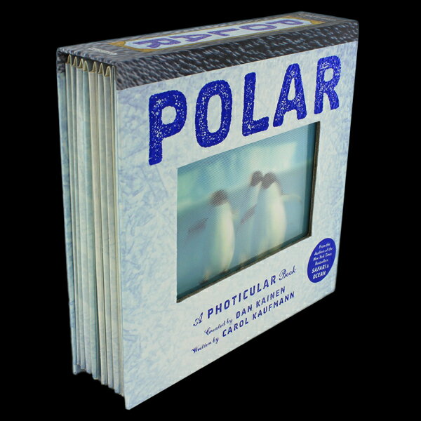 英語本 幼児本 南極の動物たち フォティキュラー ブック 仕掛け 絵本 POLAR A PHOTICULAR Book by Carol Kaufmann