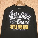 MELT DOWN mg_En@TVcMD13HS-LS06 STYLE FOR RIDE L/S TEE