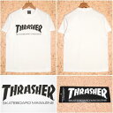 THRASHER ［スラッシャー］ TシャツTH8101 MAG LOGO